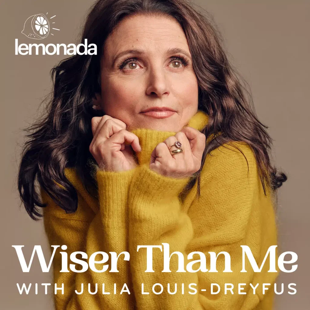 Wiser than me with Julia Louis-Dreyfus, Podcast Cover Art